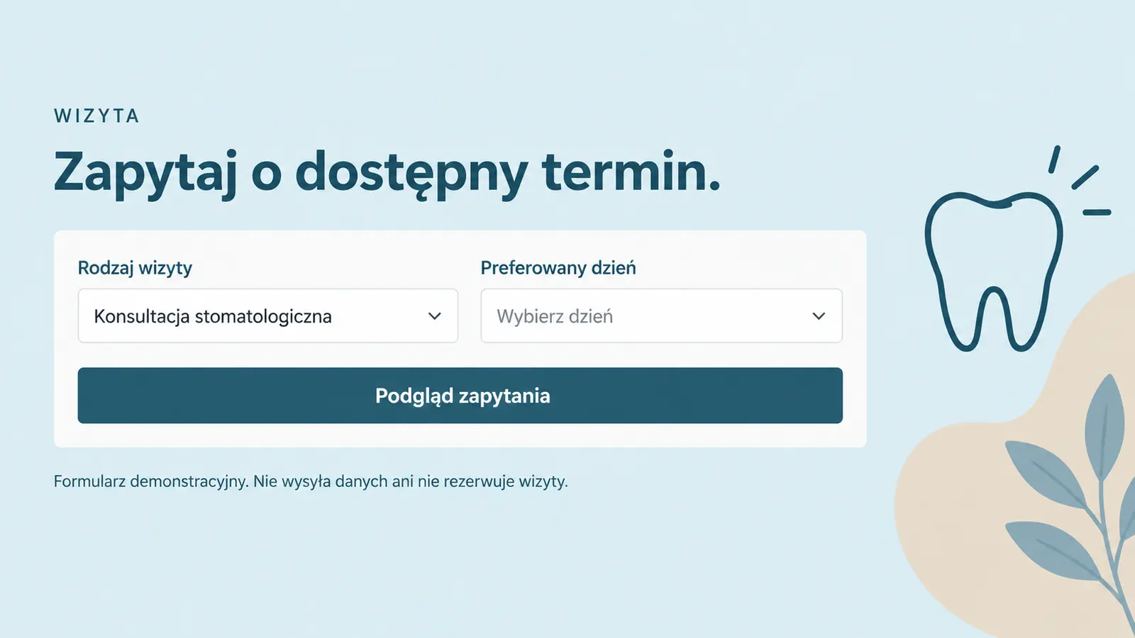 Projekt szablonu Klasyczny dla gabinetu stomatologicznego — sekcja Zapytanie o termin