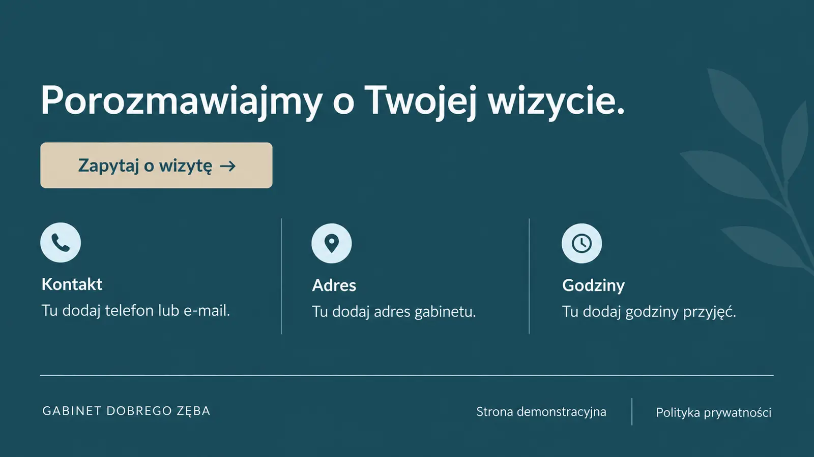 Projekt szablonu Klasyczny dla gabinetu stomatologicznego — sekcja Kontakt i informacje praktyczne
