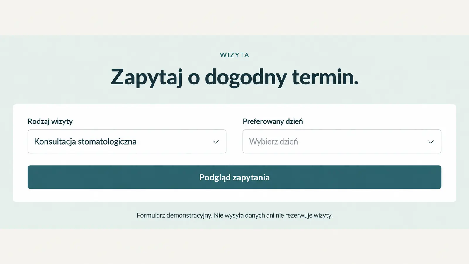 Projekt szablonu Lokalny dla gabinetu stomatologicznego — sekcja Zapytanie o wizytę