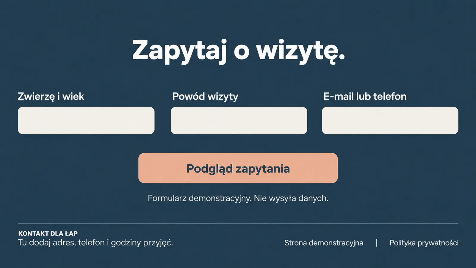 Projekt szablonu Szybki kontakt dla gabinetu weterynaryjnego — sekcja Formularz i stopka